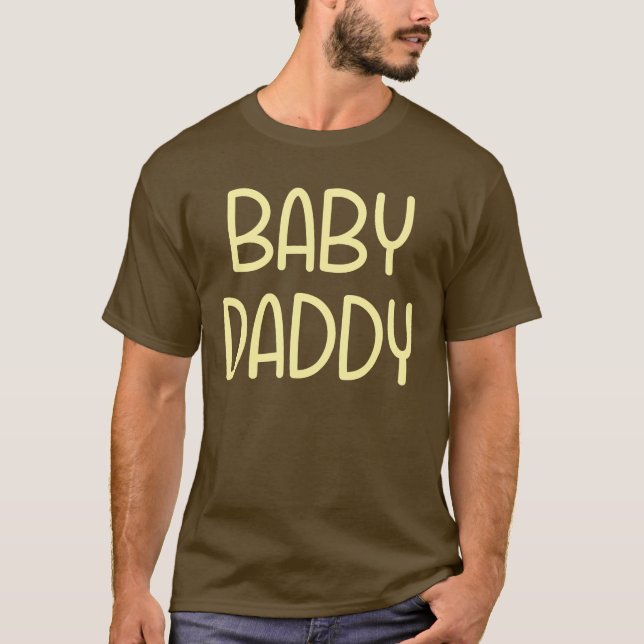 T-shirt La maman Baby Daddy (c.-à-d. père) de bébé (Devant)
