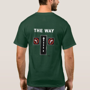 T-shirt La manière dont la Vérité, vie, rue, évangélisme