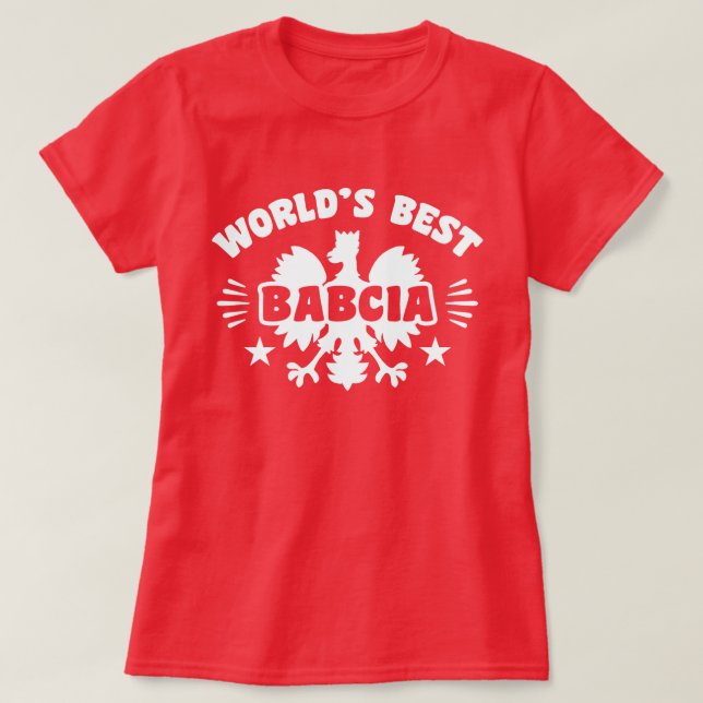 T-shirt La meilleure Babcia polonaise au monde (Design devant)
