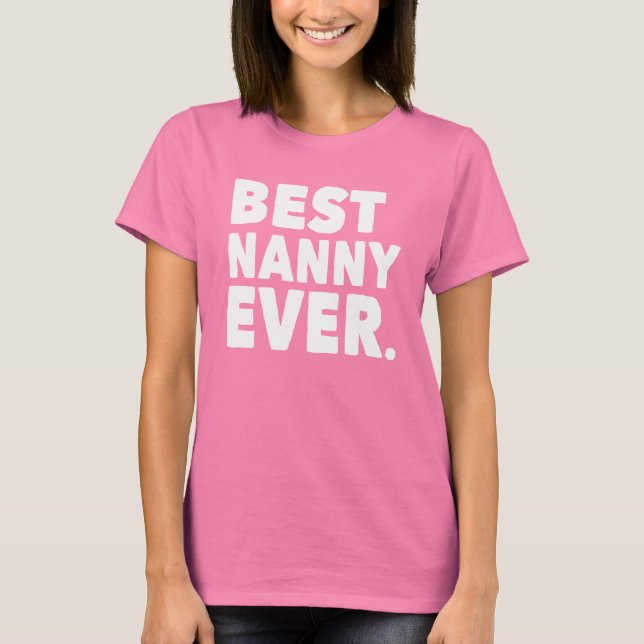 T-shirt La meilleure bonne d'enfants jamais. (pour la (Devant)