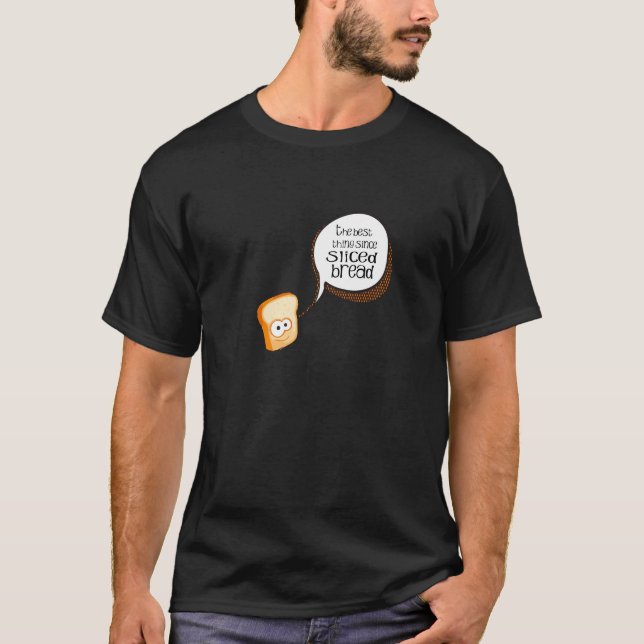 T-shirt La meilleure chose depuis le pain coupé en (Devant)