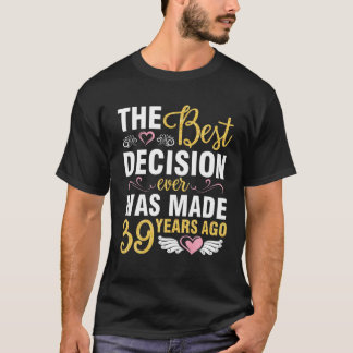 T-shirt La Meilleure Décision Jamais Marié Mariage A Été P