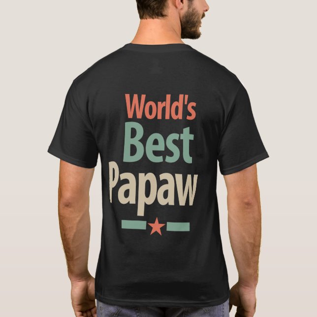 T-shirt La meilleure papaye du monde | Cadeau Père (Dos)