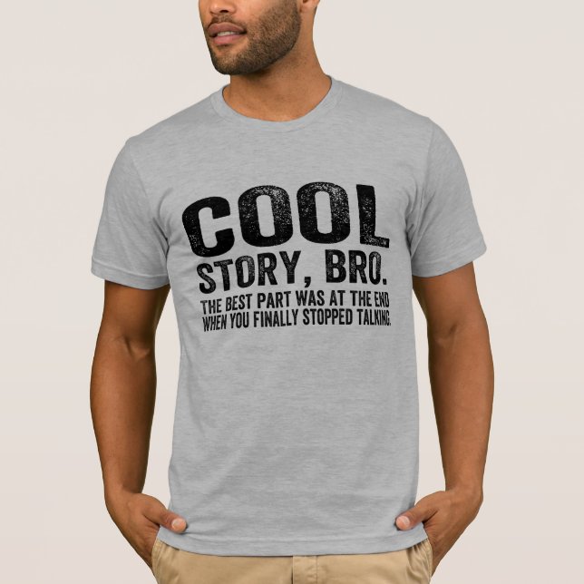 T-shirt La meilleure pièce fraîche de l'histoire Bro.The (Devant)