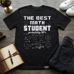 T-shirt La Meilleure Probabilité d'un Étudiant en Mathémat