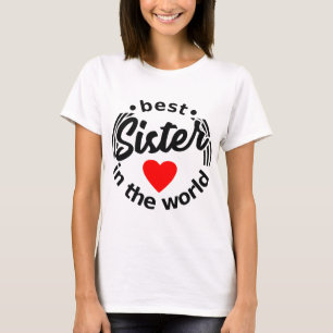 T-shirt la meilleure soeur au monde - cadeaux de soeurs