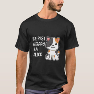 T-shirt La Meilleure Thérapie Est Un Chat Calico