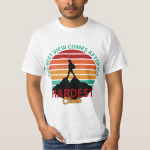 T-SHIRT LA MEILLEURE VUE APRÈS LE RANDONNÉE D'ESCALADE LE 