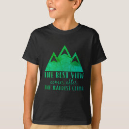 T-shirt La meilleure vue vient après, la Chemise d'escalad