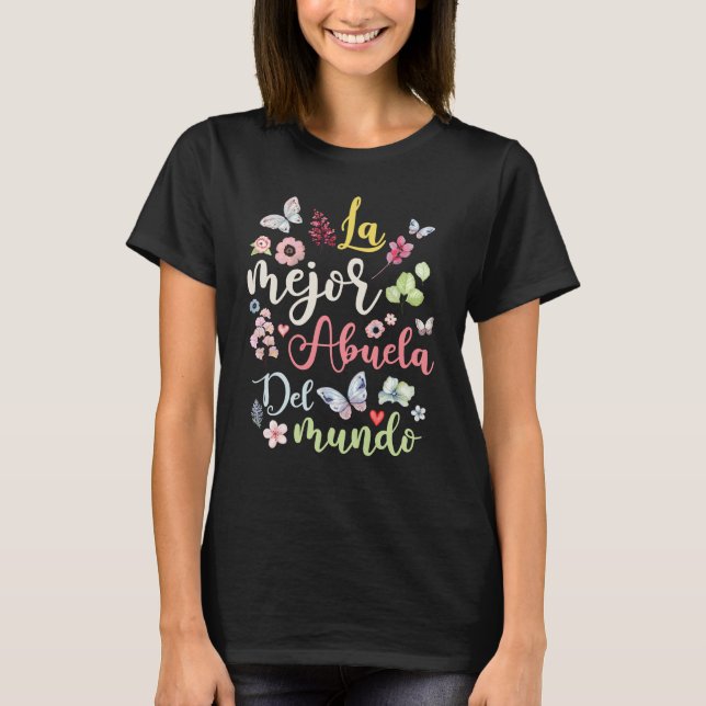 T-shirt La Mejor Abuela del Mundo Grand-mère hispanique (Devant)