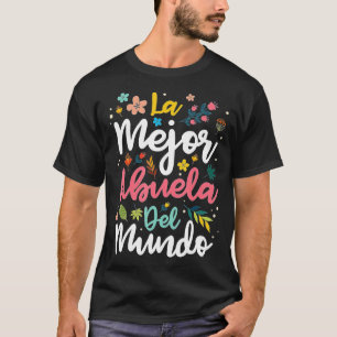 T-shirt La Mejor Abuela del Mundo - Grand-mère hispanique 