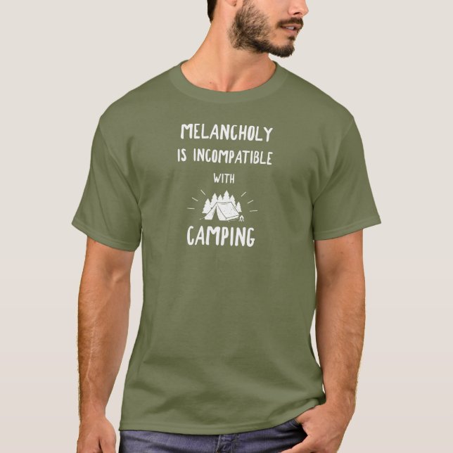 T-shirt La mélancolie Est Incompatible Avec Le Camping (Devant)