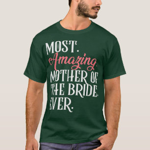 T-shirt La Mère La Plus Extraordinaire De L'Épouse Jamais 