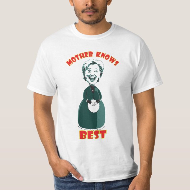 T-shirt La mère sait le meilleur (Devant)