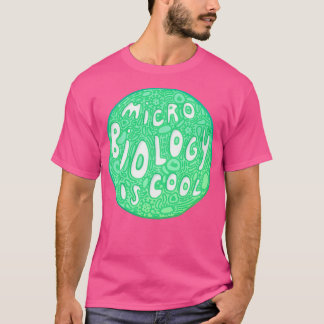 T-shirt La micro-biologie est cool
