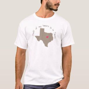 T-shirt La moitié de mon coeur est dans le Texas