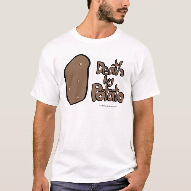 T-shirt La mort par la pomme de terre (Devant)