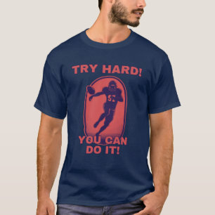 T-shirt La motivation rouge du football ! You can do it !