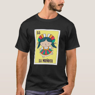 T-shirt La Muñeca Mexicaine Loterie, Poupée Mexicaine Bing