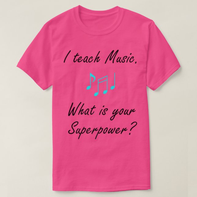 T-shirt La musique comme super puissance chanter Enseignan (Design devant)