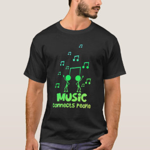 T-shirt La musique connecte les gens Musicien Louveur de m