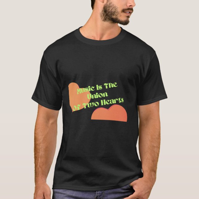 T-shirt La musique est l'union de deux coeurs (Devant)