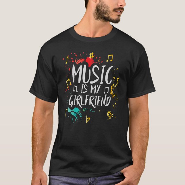 T-shirt La Musique Est Ma Petite Amie - Drôle Plaisanterie (Devant)
