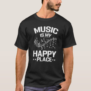 T-shirt La musique est ma place heureuse Musique Musicien 