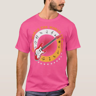 T-shirt La Musique Rend Le Monde Arrondi Guitare Note Musi