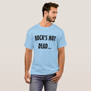 T-shirt La musique rock n'est pas morte.. Enterrée sous la