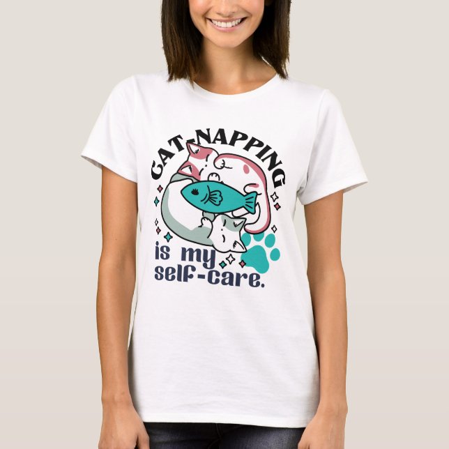 T-shirt La Nappage De Chats Est Mon Soin Personnel : Chats (Devant)