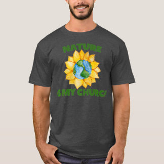 T-shirt La nature est mon église Jour des terres de tourne