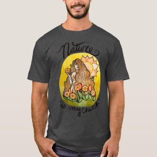 T-shirt La nature est mon Église Terre