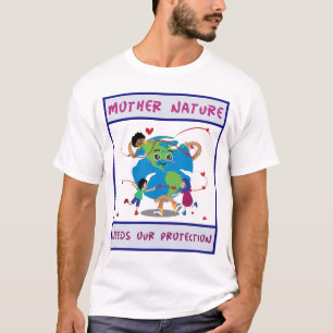 T-shirt la nature mère a besoin de notre protection