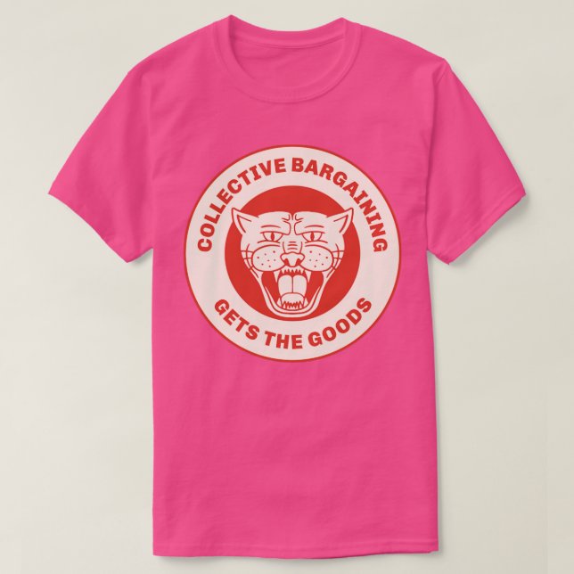 T-shirt La Négociation Collective Obtient Les Marchandises (Design devant)