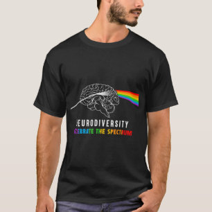 T-shirt La Neurodiversité, Célébrer Le Spectre. Le cerveau