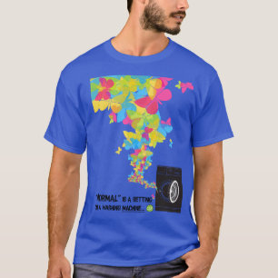T-shirt La "normale est un arrangement sur une machine à