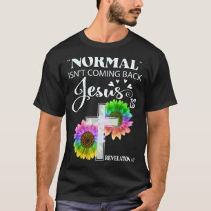 T-shirt La normale ne revient pas Jésus est révélation 14 
