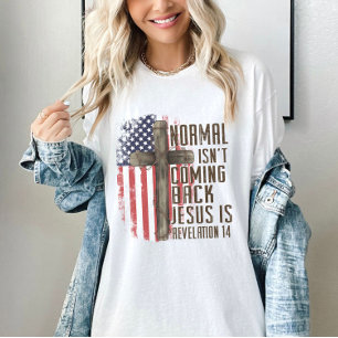 T-shirt La normalité ne revient pas patriotique chrétienne