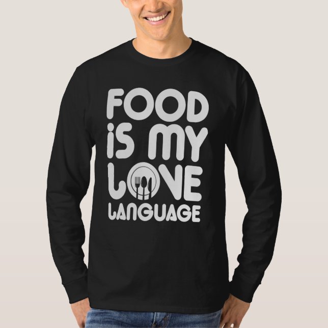 T-shirt La nourriture est ma langue d'amour (Devant)