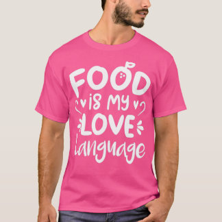 T-shirt La nourriture est ma langue d'amour (Orange BG) 