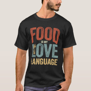 T-shirt La Nourriture Est Mon Amour Langue Dinnerware Gour