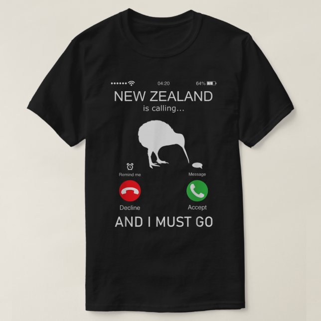 T-shirt La Nouvelle-Zélande appelle et je dois y aller, zé (Design devant)