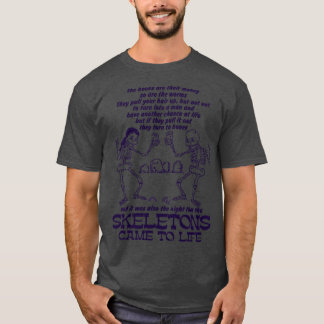 T-shirt La Nuit Où Les Skeletons Sont Venus À Vivre
