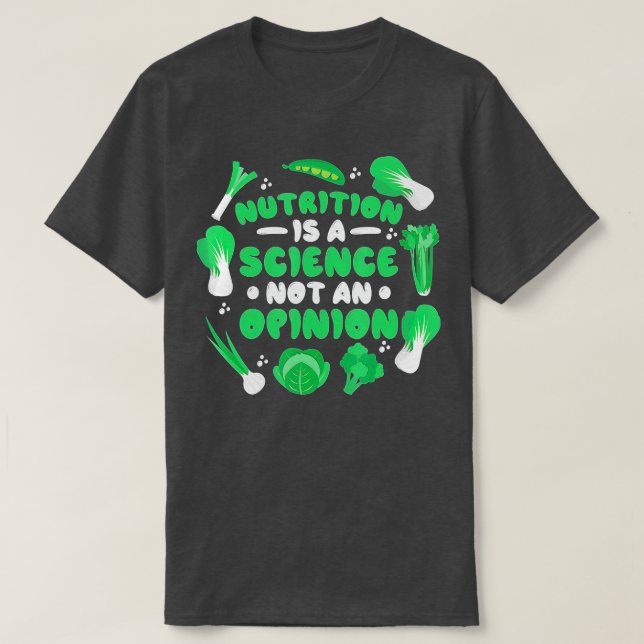 T-shirt La nutrition est une science pas une opinion nutri (Design devant)