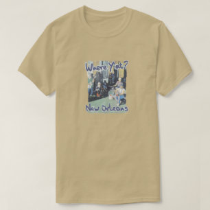 T-shirt Là où Y'at la Nouvelle-Orléans