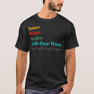 T-shirt La paix intérieure commence avec quatre mots Médit