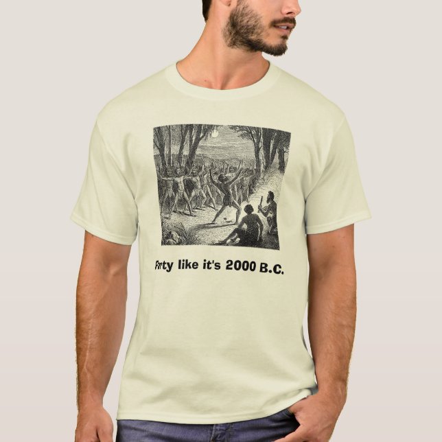 T-shirt La partie comme elle est 2000 AVANT JÉSUS CHRIST (Devant)