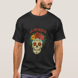 T-shirt La Patrona Calavera Femme Mexicaine Maman Drôle
