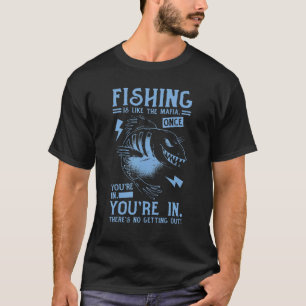 T-shirt La pêche est comme la mafia 1